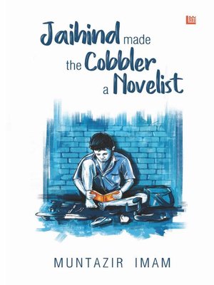 cover image of Jaihind made the Cobbler a Novelist